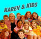 Karen & Kids