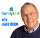 Family Talk - Dr. James Dobson