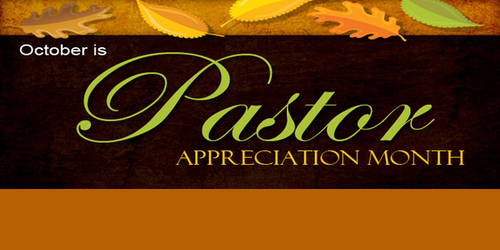 PASTOR APPRECIATION MONTH